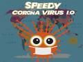 Juego Virus Speedy Corona. io  en línea