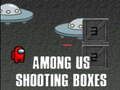 Juego Entre nosotros cajas de tiro  en línea