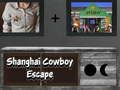 Juego Escape del vaquero de Shanghai  en línea