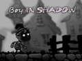 Juego Chico en la sombra  en línea