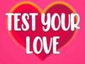 Juego Pon a prueba tu amor  en línea