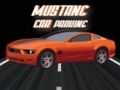 Juego Aparcamiento de coches Mustang  en línea