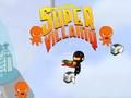 Juego Súper Villanía  en línea