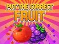 Juego Pon la fruta correcta  en línea