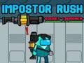 Juego Impostor Rush: Lanzacohetes  en línea