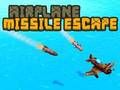 Juego Escape de misiles de avión  en línea
