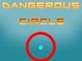 Juego Círculo peligroso  en línea