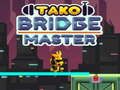 Juego Maestro del puente Tako  en línea