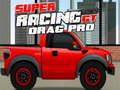 Juego Súper Racing GT: Drag Pro  en línea