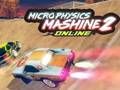 Juego Micro física Mashine en línea 2  en línea