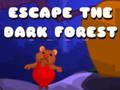 Juego Escapar del bosque oscuro  en línea