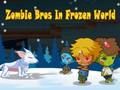 Juego Hermanos zombis en el mundo congelado  en línea