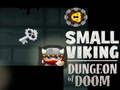 Juego Pequeña mazmorra vikinga de Doom  en línea