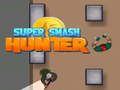 Juego Cazador de supergolpes  en línea