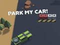 Juego ¡Aparca mi coche!  en línea