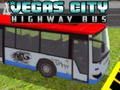 Juego Autobús de la autopista de la ciudad de Vegas  en línea