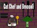 Juego Cat Chef y Brócoli  en línea