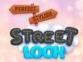 Juego Perfecta apariencia de calle con estilo  en línea
