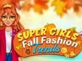 Juego Tendencias de la moda de otoño de Super Girls  en línea