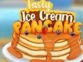 Juego Panqueque De Helado Sabroso  en línea