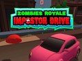 Juego Zombies Royale: Impostor Drive en lĂnea Juego Zombies Royale: Impostor Drive en lĂnea