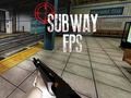 Juego FPS de metro  en línea