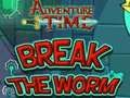 Juego Hora de aventuras rompe el gusano en lĂnea Juego Hora de aventuras rompe el gusano en lĂnea