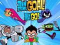 Juego ¡Los jóvenes titanes van! ¡Gol de los Jóvenes Titanes!  en línea