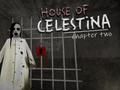 Juego Casa de Celestina: Capítulo dos  en línea