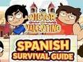 Juego Víctor y Valentino: Guía de Supervivencia Española  en línea