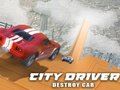 Juego Conductor de la ciudad: destruir el coche  en línea