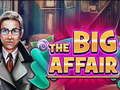 Juego El gran asunto  en línea