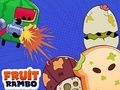 Juego Rambo de frutas  en línea
