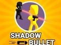 Juego Bala de sombra  en línea
