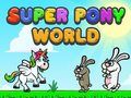 Juego Mundo Súper Pony  en línea