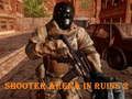 Juego Arena de disparos en ruinas 2  en línea