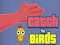Juego Atrapa los pájaros  en línea