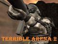 Juego Terrible Arena 2 en línea