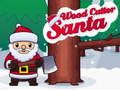 Juego Cortador de madera de Papá Noel  en línea