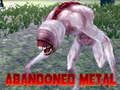 Juego Metal abandonado  en línea