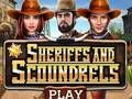 Juego Sheriffs y sinvergüenzas  en línea