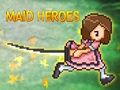 Juego Héroes de mucama  en línea