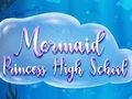 Juego Escuela Secundaria Princesa Sirena  en línea