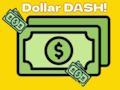 Juego ¡Dólar Dash!  en línea