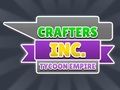 Juego Crafters Inc: Imperio magnate  en línea