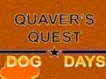 Juego La misión de Quaver: Días de perros  en línea