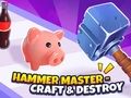 Juego Hammer Master - ¡Crea y destruye!  en línea