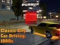 Juego Conducción de coches urbanos clásicos: años 80  en línea