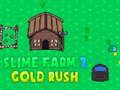 Juego Slime Farm 2 Fiebre del oro  en línea