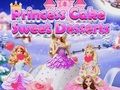 Juego Pastel De Princesa Postres Dulces  en línea